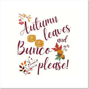 Autumn Leaves and Bunco Please Dice Game Night Posters and Art